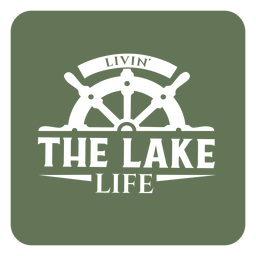 Lake Life Quote Badge PNG & SVG Design For T-Shirts