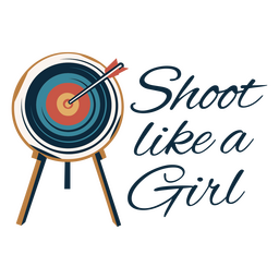 Shoot like a girl archery quote badge Transparent PNG