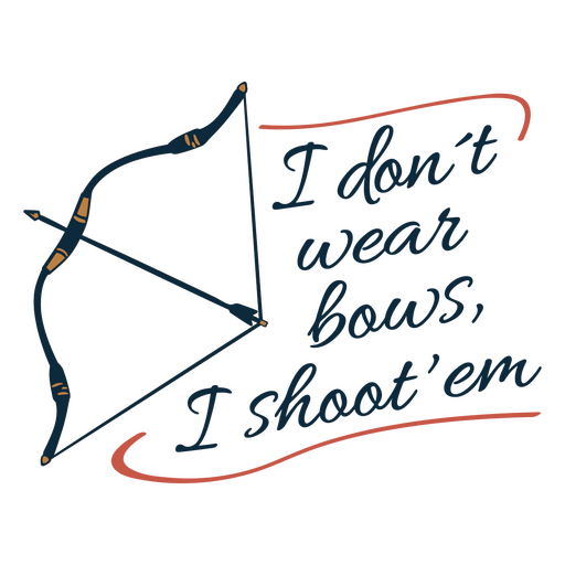 Shoot bows archery quote badge