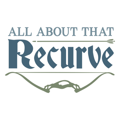 Recurve archery quote badge PNG Design