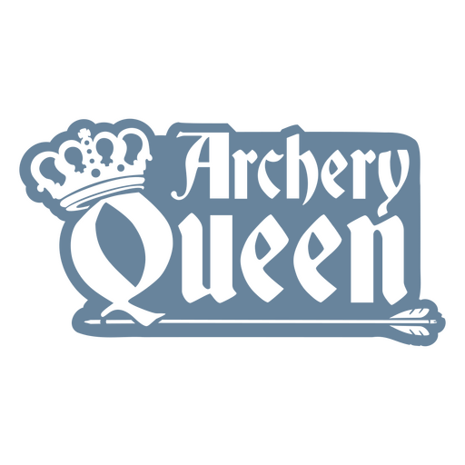 Archery queen simple quote badge PNG Design