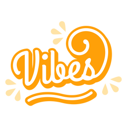 Vibes Filled Stroke Quote PNG & SVG Design For T-Shirts