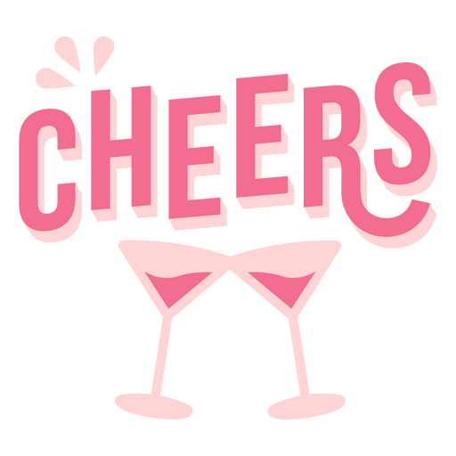 Cheers lettering cute quote PNG Design