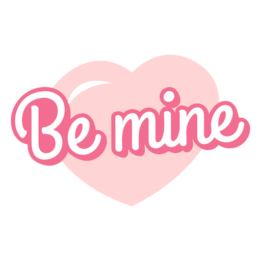 Be mine lettering cute quote