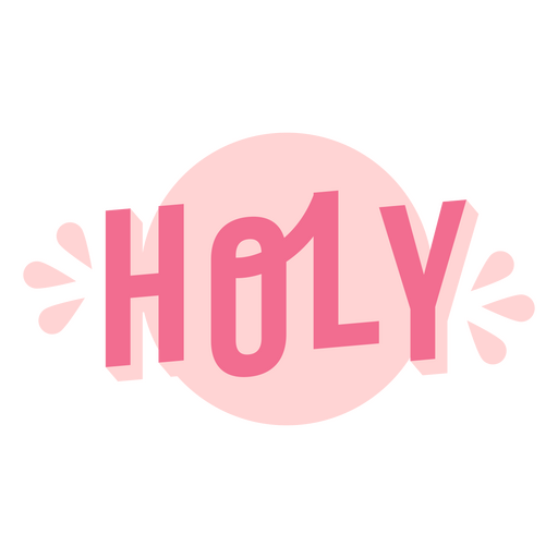 Holy flat cute quote PNG Design