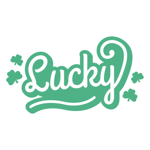 Lucky cut out cute quote PNG Design