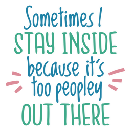 Antisocial Too Peopley Quote PNG & SVG Design For T-Shirts