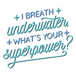 Breath underwater quote lettering PNG Design