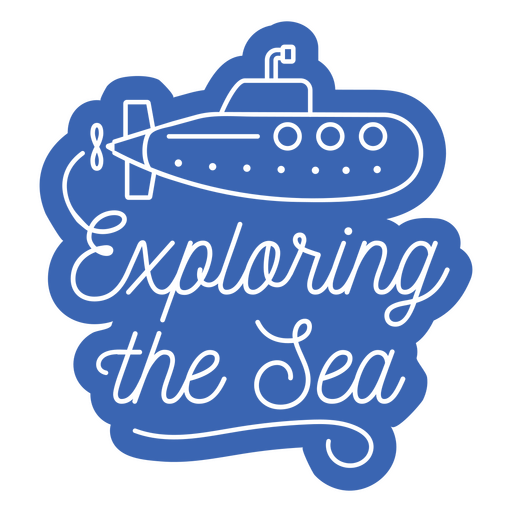 Exploring the sea submarine water quote PNG Design
