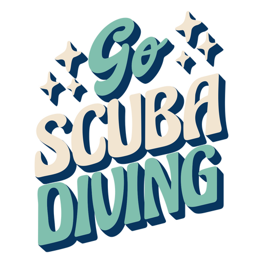 Go scuba diving water activity quote lettering PNG Design