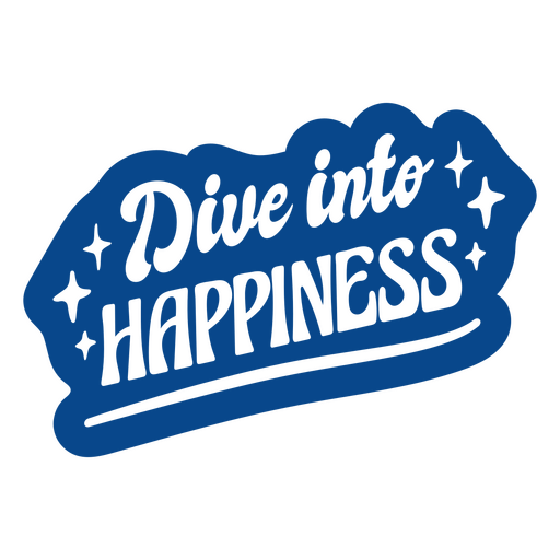 Dive into happiness scuba dive quote badge PNG Design