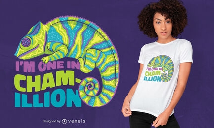 Chameleon animal pun funny t-shirt design