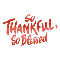 So dankbare Thanksgiving-Zitatbeschriftung PNG-Design