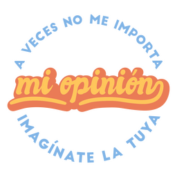 Antisocial funny my opinion Spanish quote lettering PNG Design