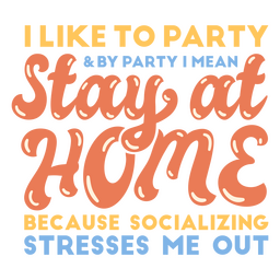 Stay at home antisocial quote lettering Transparent PNG