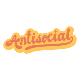 Antisocial quote lettering Transparent PNG