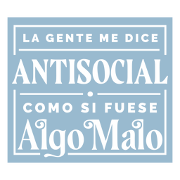 Divertida cita antisocial en español Diseño PNG