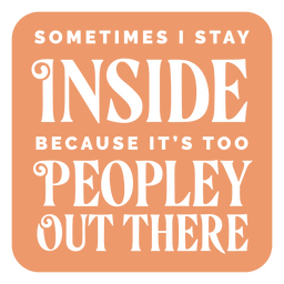 Antisocial funny inside quote Transparent PNG