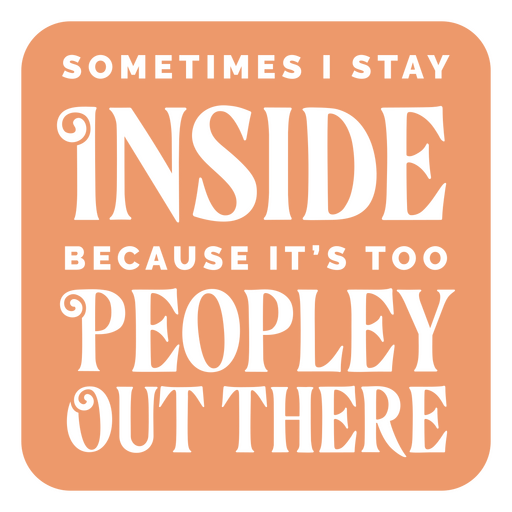 Antisocial funny inside quote PNG Design