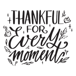 Thankful thanksgiving quote lettering PNG Design