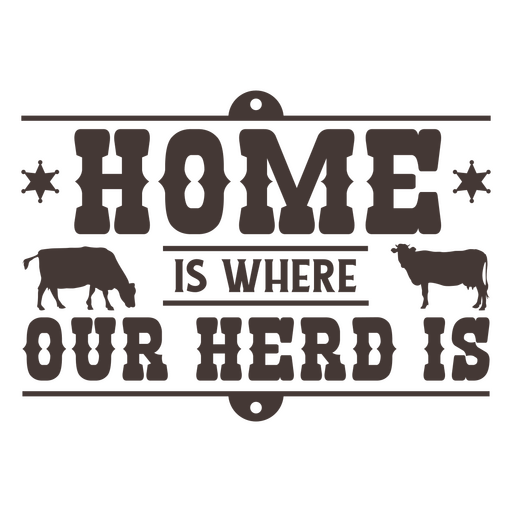 Herd ranch quote PNG Design