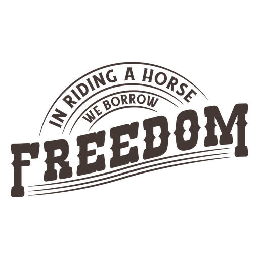 Freedom ranch quote PNG Design