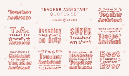 Teacher assistant set of lettering quotes