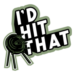 I'd hit that archery quote badge PNG Design