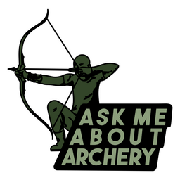 Ask me about arrow bow archery quote badge PNG Design Transparent PNG