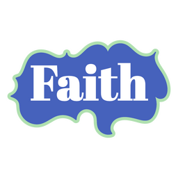 Faith quote flat Transparent PNG