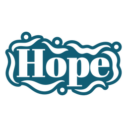 Hope monochromatic quote PNG Design Transparent PNG