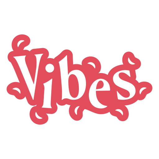 Vibes cut out quote PNG Design