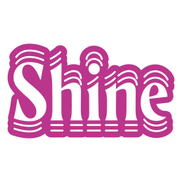 Shine Groovy Quote PNG & SVG Design For T-Shirts