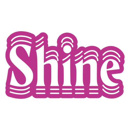 Cita maravillosa de Shine Diseño PNG