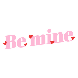 Be mine flat quote PNG Design