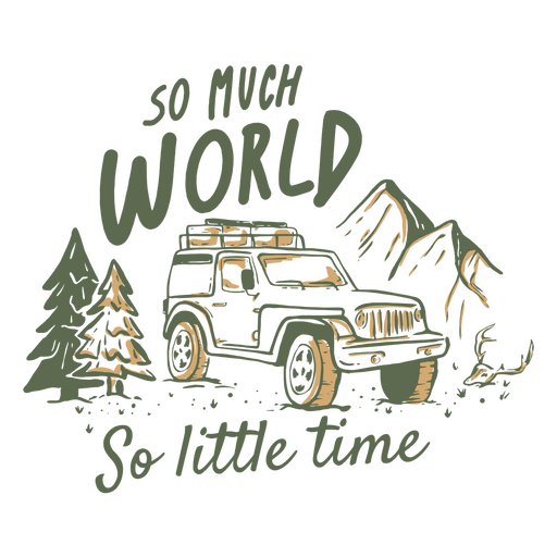 So much world outdoors quote badge PNG Design
