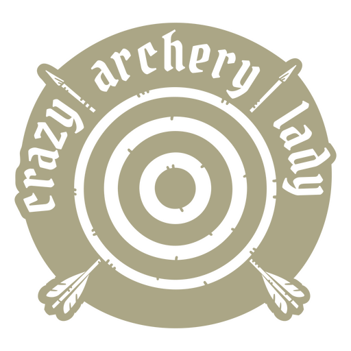 Target badge crazy archery lady PNG Design