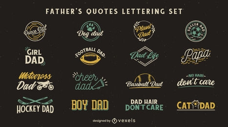 Fathers quotes badges lettering set