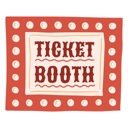 Ticket booth circus carnival quote badge PNG Design