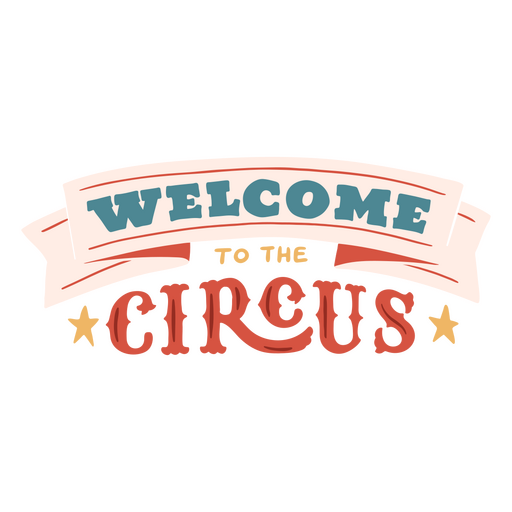 Willkommen beim Zirkus-Zitat-Abzeichen PNG-Design
