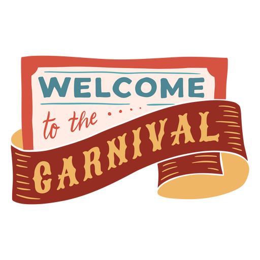 Welcome to the carnival quote lettering PNG Design