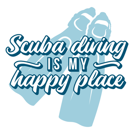 Scuba diving is my happy place quote badge
