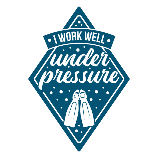 Under pressure scuba diving simple quote badge
