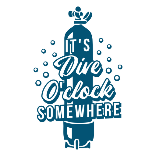 Dive o'clock somewhere scuba diving simple quote badge