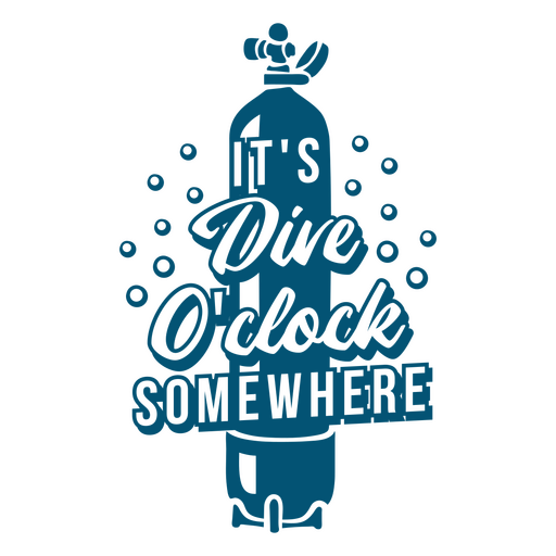 Dive o'clock somewhere scuba diving simple quote badge PNG Design