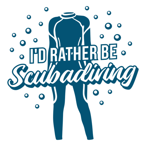 I'd rather be scubadiving dive simple quote badge PNG Design