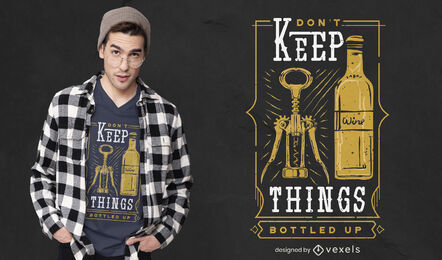 Things bottled up t-shirt design