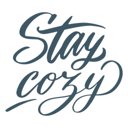 Stay Cozy Winter Quote Lettering Png & Svg Design For T-shirts