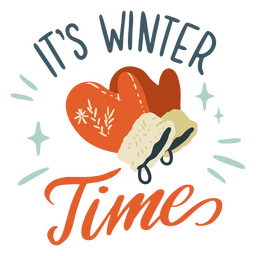 It's winter time gloves quote lettering PNG Design