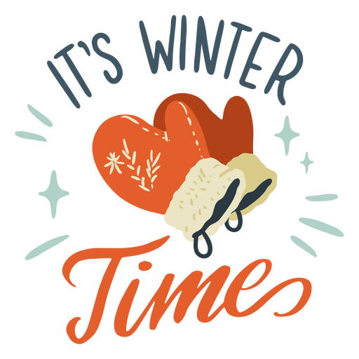It's winter time gloves quote lettering PNG Design